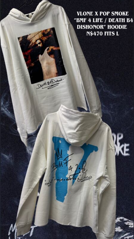 VLONE x Pop Smoke “BMF 4 Life / Death B4 Dishonor” Hoodie N$470 fits L