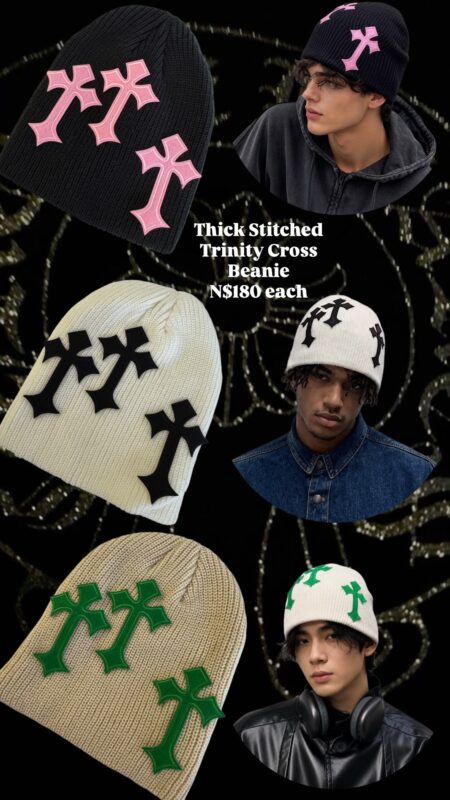 Thick Stitched Trinity Cross Beanie N$180 each